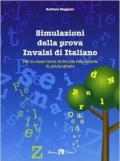 Simulazioni della prova INVALSI di italiano. Per la 3ª classe della Scuola media. Con espansione online
