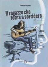 Il ragazzo che torna a sorridere. Con e-book. Con espansione online