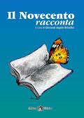 Il Novecento racconta. Ediz. per la scuola. Con ebook. Con espansione online