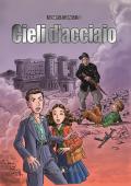 Cieli d'acciaio. Con e-book. Con espansione online