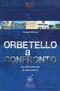 Orbetello a confronto. La città come era la città come è