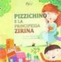 Pizzichino e la principessa Zarina