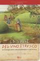 Valle del vino etrusco