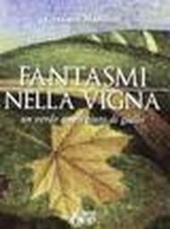 Fantasmi nella vigna