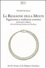 La religione della mente. Paganesimo e tradizione ermetica