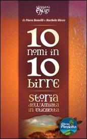 10 nomi in 10 birre. Storia dell'Amiata in etichetta