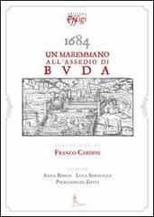 1684. Un maremmano all'assedio di Buda