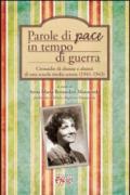 Parole di pace in tempo di guerra. Cronache di alunne e alunni di una scuola media senese (1941-1943)