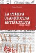 La stampa clandestina antifascista (1922-1930)