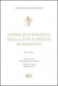 Storia ecclesiastica della città e Diocesi di Grosseto
