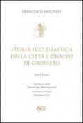 Storia ecclesiastica della città e Diocesi di Grosseto