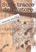 Sulle tracce dell'autore