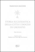 Storia ecclesiastica della città e diocesi di Grosseto: 2