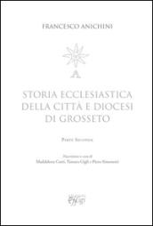 Storia ecclesiastica della città e diocesi di Grosseto: 2