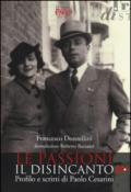 Le passioni, il disincanto. Profilo e scritti di Paolo Cesarini