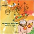 Sergio Staino. Satira & sogni. Catalogo della mostra (Roma, 6 maggio-23 agosto 2015)