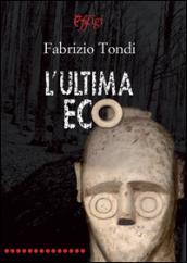 L'ultima eco