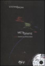 Metegrafie con oniricolorsounds. Con CD Audio