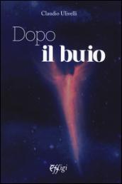 Dopo il buio