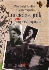 Lucciole e grilli alla Camposampiero