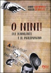 O Nini! Due ignoranti e il maremmano