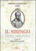 Il siringo. Favola cacciatoria