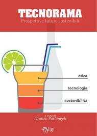 Tecnorama. Prospettive future sostenibili