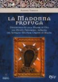 La Madonna profuga. Storia della devozionalità della Madre del monte Phileremo: da Rodi a Cetinjie