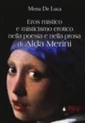 Eros mistico e misticismo erotico nella poesia e nella prosa di Alda merini