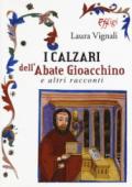 I calzari dell'abate Gioacchino e altri racconti