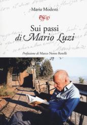 SUI PASSI DI MARIO LUZI