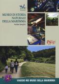 Museo di storia naturale della Maremma. Ediz. italiana e inglese