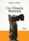 Una vittoria mancata
