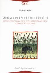 Montalcino nel quattrocento. Lo Statuto dei danni dati e degli straordinari (1452): edizione e note storiche