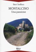 Montalcino. Una passione