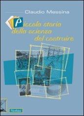 Piccola storia della scienza del costruire