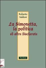 La Simonetta, la politica ed altre bischerate