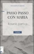 Passo passo con Maria. Rosario poetico