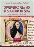 Supplemento alla vita di Santa Caterina da Siena