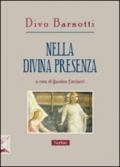 Nella divina presenza. Gli scritti di Divo Barsotti per la «Rivista di ascetica e mistica»