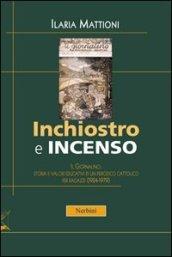 Inchiostro e incenso. Il Giornalino: storia e valori educativi di un periodo cattolico per ragazzi (1924-1979)