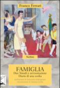 Famiglia. Due Sinodi e un'esortazione. Diario di una svolta