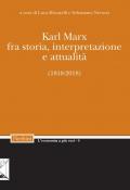 Karl Marx. Fra storia, interpretazione, attualità (1818-2018)