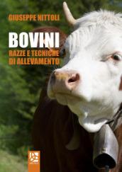 Bovini. Razze e tecniche di allevamento