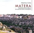 Matera. Trasformazione urbana tra architettura e fotografia