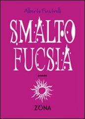 Smalto fucsia