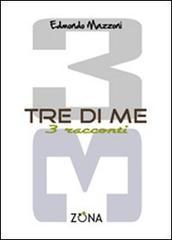 Tre di me