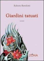 Giardini tatuati