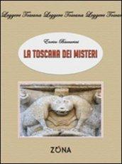 La Toscana dei misteri