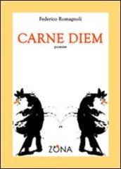 Carne diem